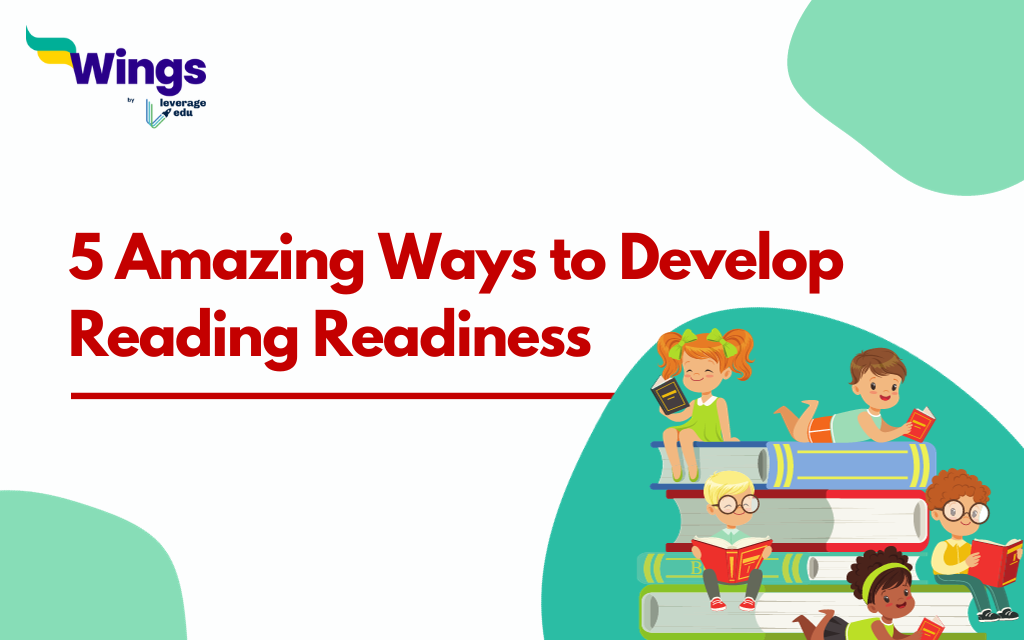 5 Amazing Ways to Develop Reading Readiness Leverage Edu