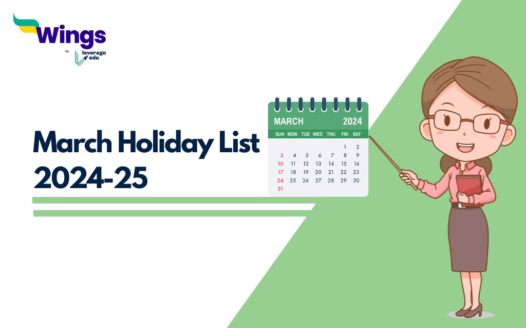 March Holiday List 2024 for Schools: Check Complete List | Leverage Edu