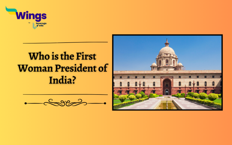 Who Is The First Woman President Of India Leverage Edu who-is-the-first-woman-president-of-india-leverage-edu
